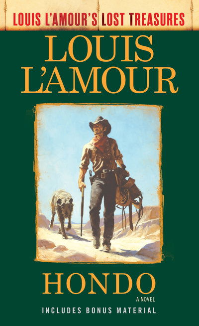 Hondo: A Novel - Louis L'Amour - Bøker - Random House USA Inc - 9780593129920 - 25. juni 2019