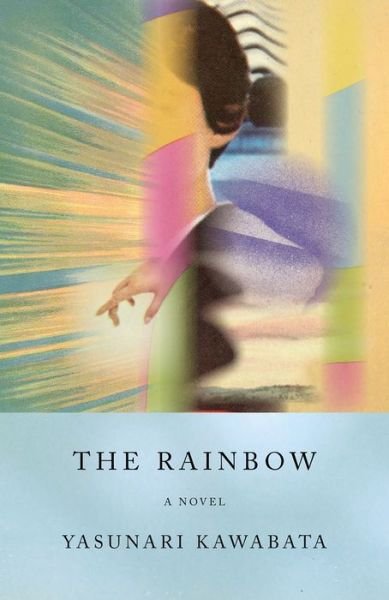 Cover for Yasunari Kawabata · The Rainbow (Bog) (2023)