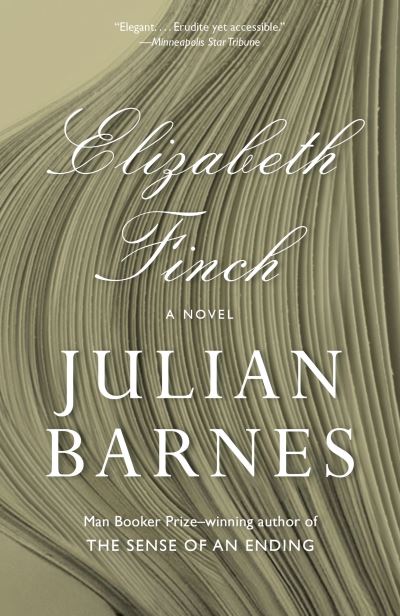 Cover for Julian Barnes · Elizabeth Finch (Bog) (2023)