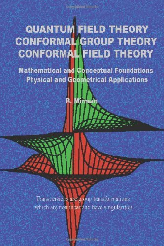 Cover for R. Mirman · Quantum Field Theory Conformal Group Theory Conformal Field Theory: Mathematical and Conceptual Foundations Physical and Geometrical Applications (Paperback Book) (2005)