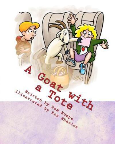 Cover for Pam Kumpe · A Goat with a Tote (Paperback Book) (2016)