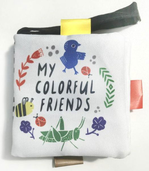 Cover for Surya Sajnani · My Colourful Friends: A Wee World Full of Creatures - Wee Gallery Cloth Books (Kartonbuch) (2019)