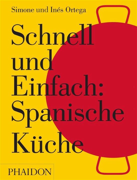 Cover for Ortega · Schnell und Einfach:Spanische Kü (Book)