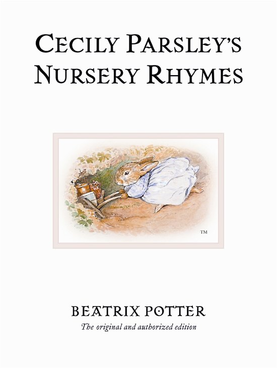 Cover for Beatrix Potter · Cecily Parsley's Nursery Rhymes: The original and authorized edition - Beatrix Potter Originals (Gebundenes Buch) (2002)