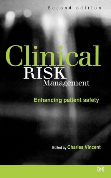 Cover for John Williams · Clinical Risk Management: Enhancing Patient Safety (Inbunden Bok) (2001)