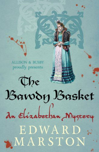 Cover for Edward Marston · The Bawdy Basket - Nicholas Bracewell (Paperback Book) (2014)