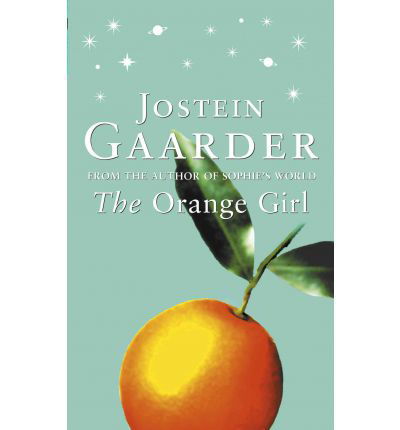 The Orange Girl - Jostein Gaarder - Kirjat - Orion Publishing Co - 9780753819920 - torstai 18. elokuuta 2011