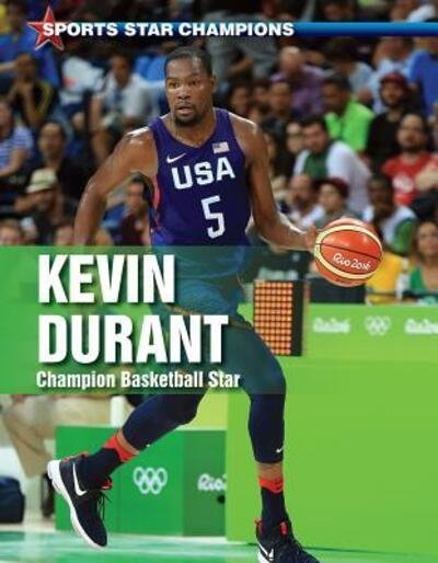 Cover for Ryan Nagelhout · Kevin Durant Champion Basketball Star (Innbunden bok) (2017)