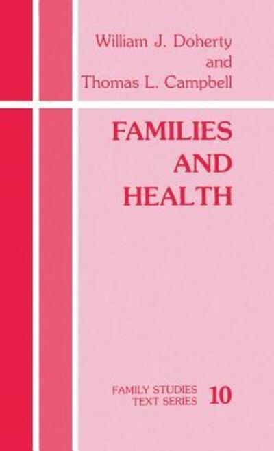 Cover for William J. Doherty · Families and Health - Family Studies Text series (Hardcover Book) (1988)