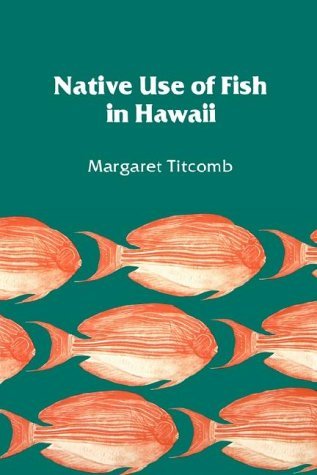 Titcomb - Native Use Paper - Margaret Titcomb - Books - University of Hawaii Press - 9780824805920 - November 1, 1972