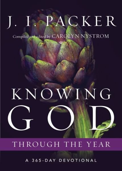 Cover for J. I. Packer · Knowing God Through the Year - A 365-Day Devotional (Paperback Book) (2017)
