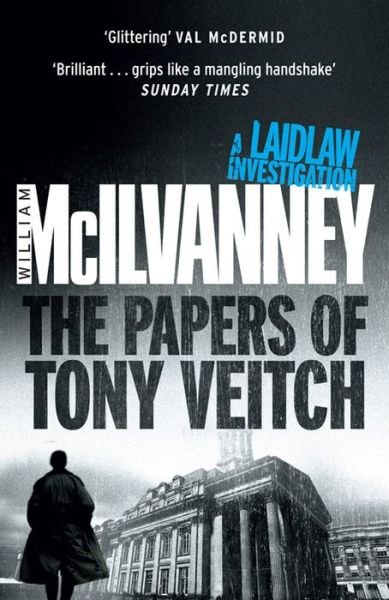 Cover for McIlvanney · The Papers of Tony Veitch (Book) [Main edition] (2013)