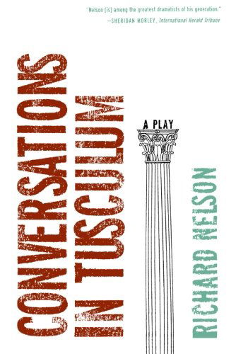 Cover for Richard Nelson · Conversations in Tusculum: a Play (Paperback Book) [1st edition] (2008)