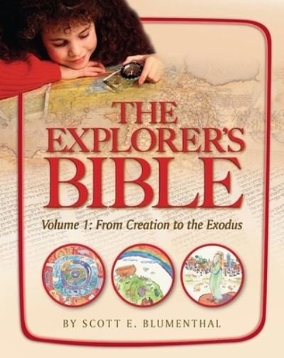 Cover for Behrman House · Explorer's Bible , Vol 1: From Creation to Exodus (Paperback Book) (2006)