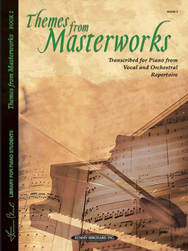 Cover for Frances Clark · Themes from Masterworks Transcribed for Piano from Vocal and Orchestral Repertoire (Frances Clark Library for Piano Students Book 2) (Frances Clark Library Supplement) (Paperback Book) (1994)