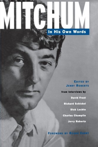 Cover for Jerry Roberts · Mitchum: In His Own Words - Limelight (Innbunden bok) [1st edition] (2004)