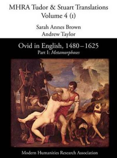 Cover for Sarah Annes Brown · Ovid in English, 1480-1625: Part I, Metamorphoses (Hardcover Book) (2013)