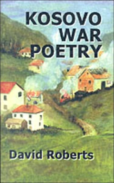 Cover for David Roberts · Kosovo War Poetry (Pocketbok) (2000)