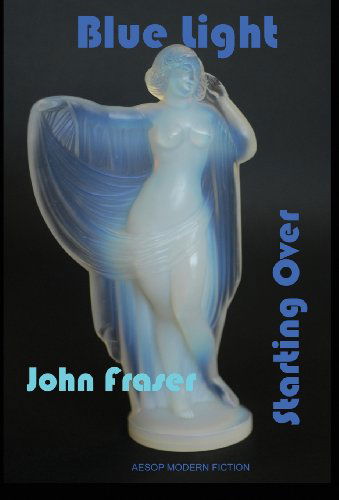 Cover for John Fraser · Blue Light (Gebundenes Buch) (2011)