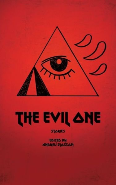 Cover for Andrew Blossom · The Evil One (Taschenbuch) (2017)