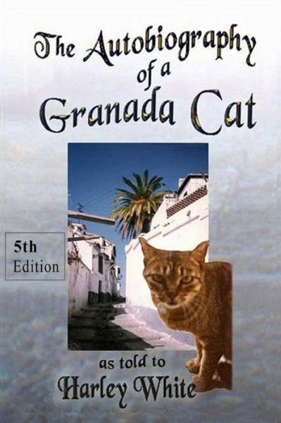 Cover for Mama Cat · The Autobiography of a Granada Cat: As Told to Harley White (Paperback Book) [%th edition] (2014)