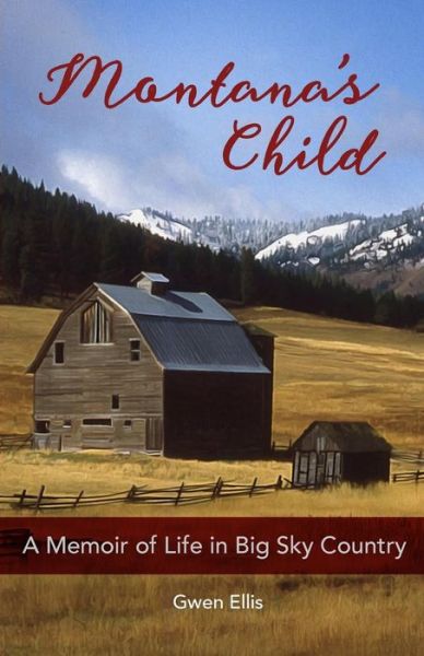 Cover for Gwen Ellis · Montana's Child (Paperback Book) (2015)