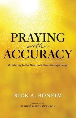 Cover for Rick A Bonfim · Praying with Accuracy (Taschenbuch) (2019)