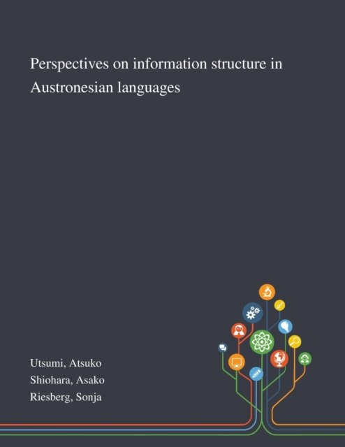 Cover for Atsuko Utsumi · Perspectives on Information Structure in Austronesian Languages (Paperback Bog) (2020)