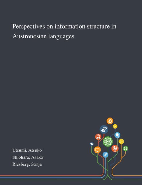 Cover for Atsuko Utsumi · Perspectives on Information Structure in Austronesian Languages (Pocketbok) (2020)