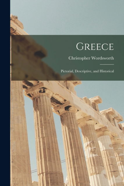 Cover for Christopher 1807-1885 Wordsworth · Greece (Paperback Book) (2021)