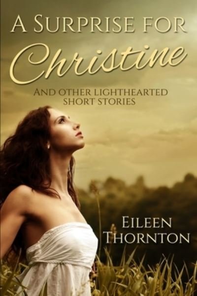 Cover for Eileen Thornton · A Surprise for Christine (Paperback Book) (2021)