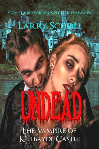 Cover for Larry Scholl · Undead (Paperback Book) (2019)