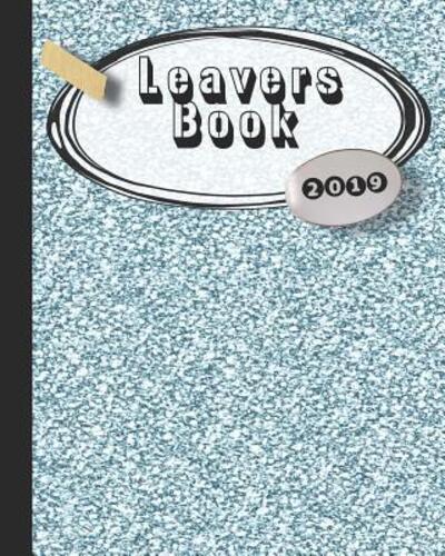 Cover for 365 School Days Journals &amp; Planners · Leavers book (Paperback Book) (2019)