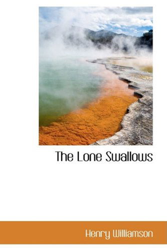 Cover for Henry Williamson · The Lone Swallows (Paperback Book) (2009)