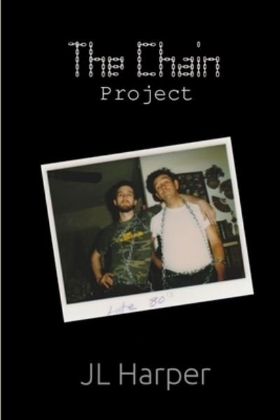 Chain Project - Jl Harper - Bøger - Lulu Press, Inc. - 9781105978920 - 19. juli 2012