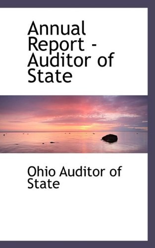Cover for Ohio Auditor of State · Annual Report - Auditor of State (Paperback Book) (2009)