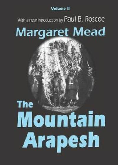 Cover for Margaret Mead · Mountain Arapesh (MISC) (2020)