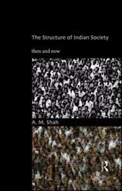 Cover for A.M. Shah · The Structure of Indian Society: Then and Now (Paperback Book) (2016)