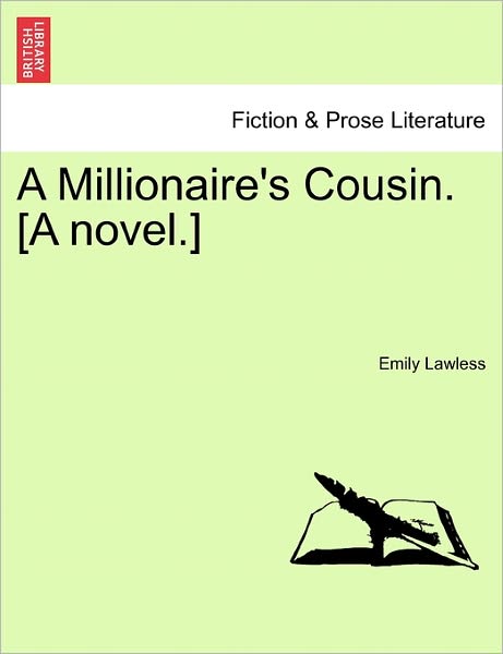 Cover for Emily Lawless · A Millionaire's Cousin. [a Novel.] (Taschenbuch) (2011)