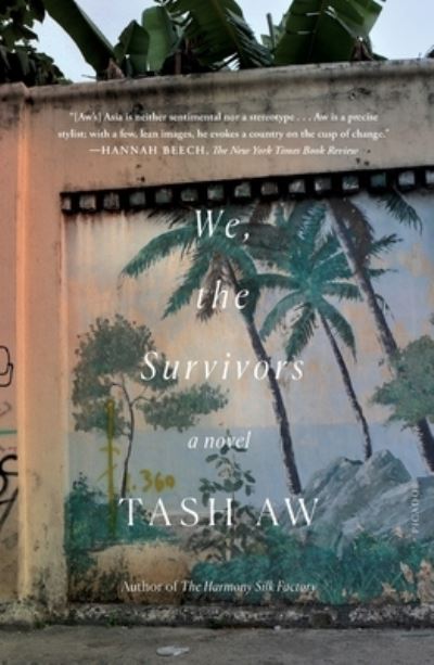 Cover for Tash Aw · We, the Survivors (Paperback Book) (2020)