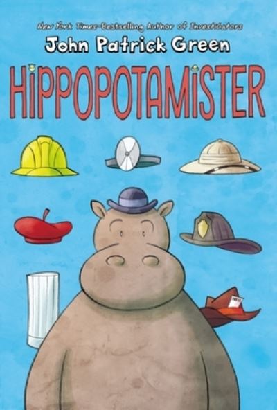 Cover for John Patrick Green · Hippopotamister (Hardcover Book) (2021)