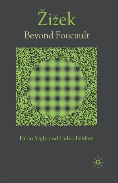 Cover for F. Vighi · Zizek Beyond Foucault (Paperback Book) (2016)