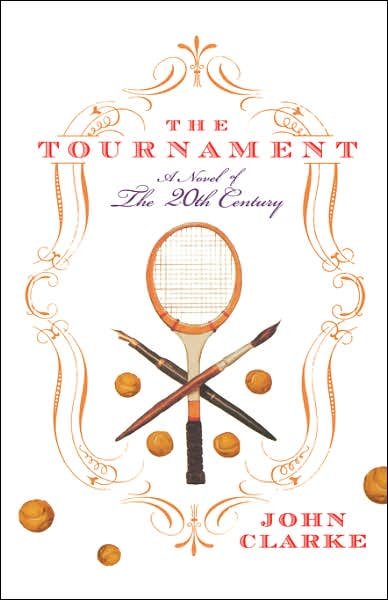 Cover for John Clarke · The Tournament (Gebundenes Buch) (2003)