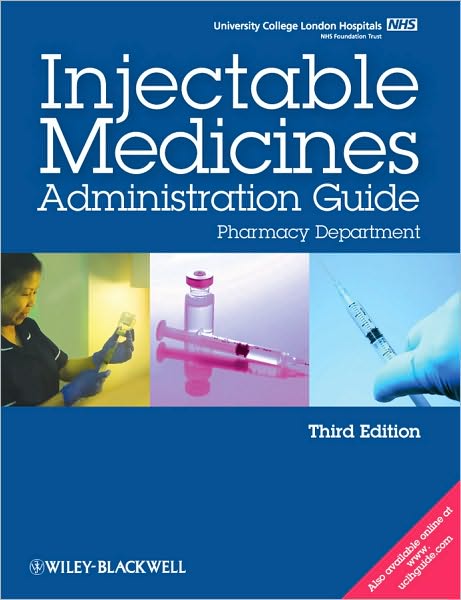 Cover for University College London Hospitals · UCL Hospitals Injectable Medicines Administration Guide: Pharmacy Department (Spiral Book) (2010)