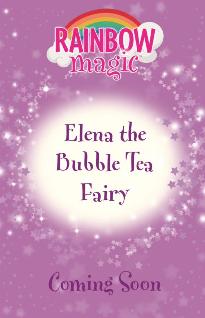 Rainbow Magic: Kimi the Bubble Tea Fairy - Rainbow Magic - Daisy Meadows - Livros - Hachette Children's Group - 9781408369920 - 6 de julho de 2023