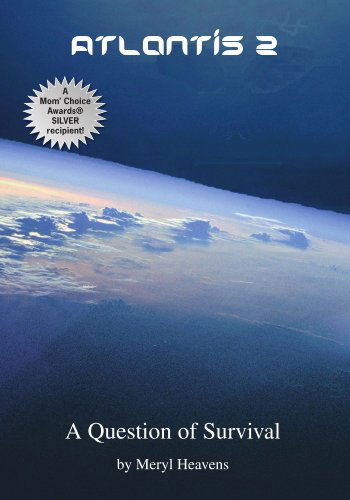 Cover for Meryl Heavens · Atlantis 2: a Question of Survival (Paperback Book) (2006)
