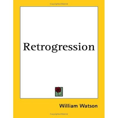 Cover for William Watson · Retrogression (Paperback Book) (2004)