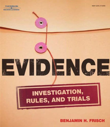 Cover for Benjamin Frisch · Evidence: Investigation, Rules and Trials (Paperback Book) [New edition] (2007)