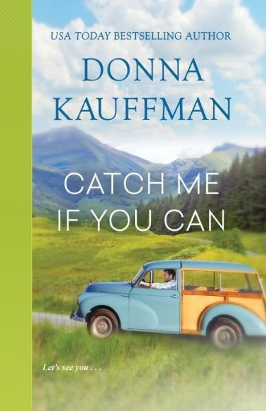 Cover for Donna Kauffman · Catch Me If You Can (Paperback Book) (2019)