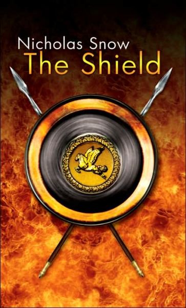 Cover for Nicholas Snow · The Shield (Paperback Book) (2005)